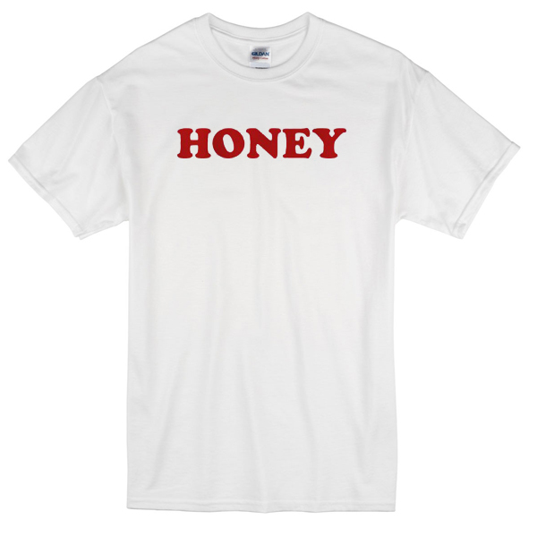 honey tshirt