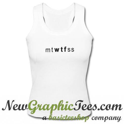 MTWTFSS Weekday Tank Top